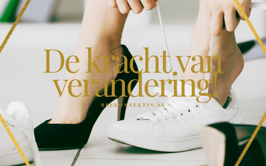 De Kracht van Verandering